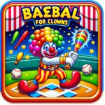 Baseball for Clowns