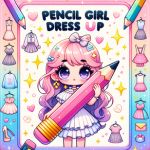 Pencil Girl Dress Up