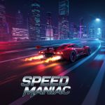 Speed Maniac